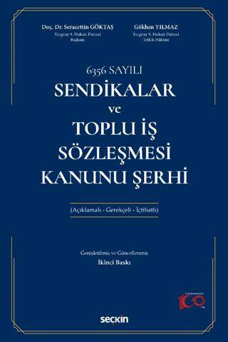 Sendikalar ve Toplu İş Sözleşmesi Kanunu Şerhi - 1