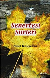 Senertesi Şiirleri - 1