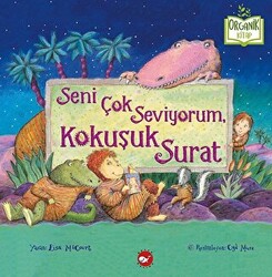 Seni Çok Seviyorum, Kokuşuk Surat - 1