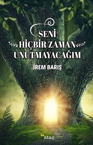 Seni Hiçbir Zaman Unutmayacağım - 1