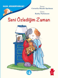 Seni Özlediğim Zaman - Nasıl Hissediyorum? - 1