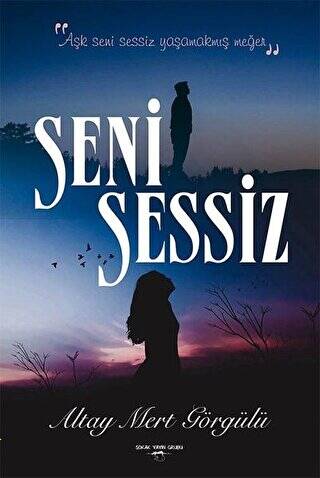 Seni Sessiz - 1