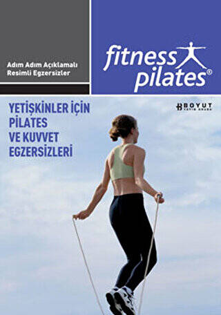 Senin Seçimin Pilates - Yetişkinler İçin Pilates ve Kuvvet Egzersizleri Pilates İleri Seviye Egzersizleri - 1