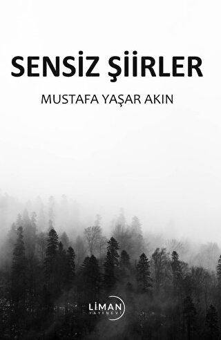 Sensiz Şiirler - 1