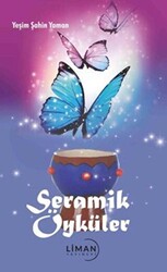 Seramik Öyküler - 1