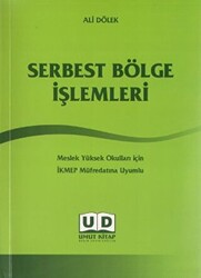 Serbest Bölge İşlemleri - 1