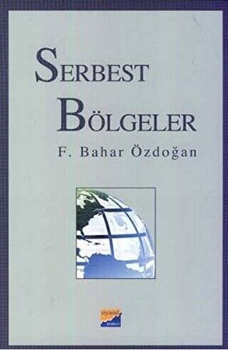 Serbest Bölgeler - 1