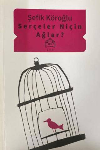 Serçeler Niçin Ağlar? - 1