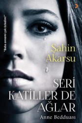 Seri Katiller de Ağlar - 1