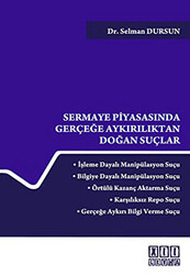 Sermaye Piyasasında Gerçeğe Aykırılıktan Doğan Suçlar - 1