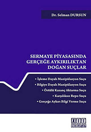 Sermaye Piyasasında Gerçeğe Aykırılıktan Doğan Suçlar - 1