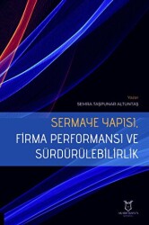 Sermaye Yapısı, Firma Performansı ve Sürdürülebilirlik - 1