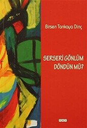 Serseri Gönlüm Döndün Mü? - 1