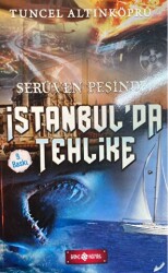 Serüven Peşinde 11 - İstanbul`da Tehlike - 1