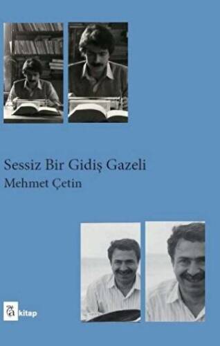 Sessiz Bir Gidiş Gazeli - 1