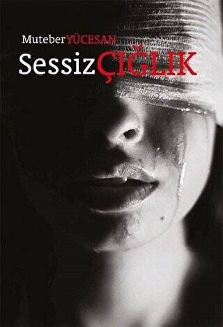 Sessiz Çığlık - 1