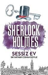 Sessiz Ev - Sherlock Holmes - 1