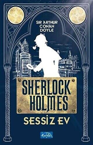 Sessiz Ev - Sherlock Holmes - 1