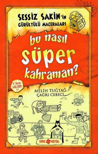 Sessiz Sakin’in Gürültülü Maceraları 6 - Bu Nasıl Süper Kahraman? - 1