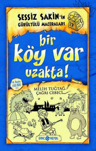 Sessiz Sakin’in Gürültülü Maceraları 7 - Bir Köy Var Uzakta! - 1