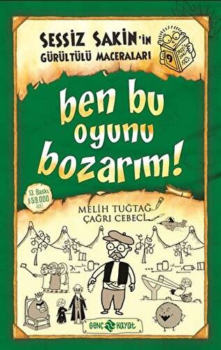 Sessiz Sakin’in Gürültülü Maceraları 9 - Ben Bu Oyunu Bozarım! - 1