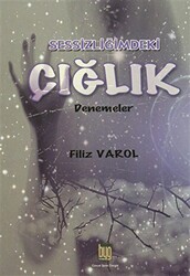 Sessizliğimdeki Çığlık - 1