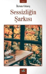 Sessizliğin Şarkısı - 1