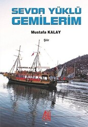 Sevda Yüklü Gemilerim - 1