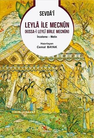 Sevda’i Leyla ile Mecnun [Kıssa-i Leyli Birle Mecnun] - 1