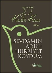 Sevdamın Adını Hürriyet Koydum - 1