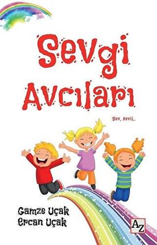 Sevgi Avcıları - 1