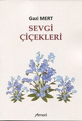 Sevgi Çiçekleri - 1