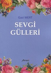 Sevgi Gülleri - 1