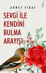 Sevgi ile Kendini Bulma Arayışı - 1