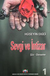 Sevgi ve İntizar - 1