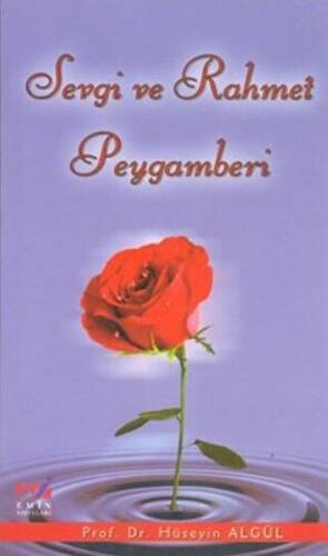 Sevgi ve Rahmet Peygamberi - 1