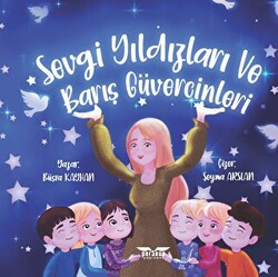 Sevgi Yıldızları ve Barış Güvercinleri - 1