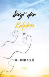 Sevgi’den Kalplere - 1