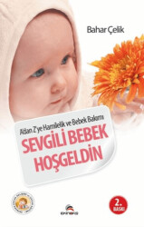 Sevgili Bebek Hoşgeldin - 1