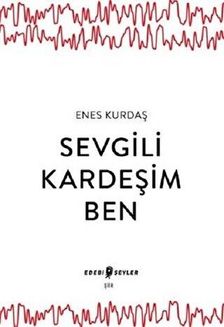 Sevgili Kardeşim Ben - 1