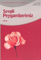 Sevgili Peygamberimiz - 1