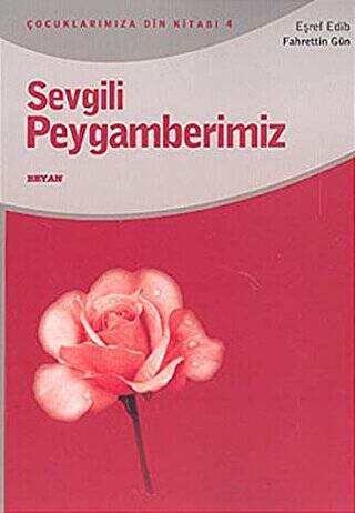 Sevgili Peygamberimiz - 1