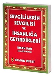 Sevgililerin Sevgilisi ve İnsanlığa Getirdikleri Sohbet-029 - 1