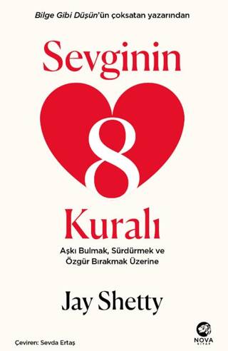 Sevginin 8 Kuralı – Aşkı Bulmak, Sürdürmek ve Özgür Bırakmak Üzerine - 1