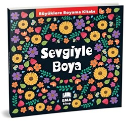 Sevgiyle Boya - Büyüklere Boyama Kitabı - 1