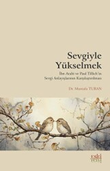 Sevgiyle Yükselmek - 1