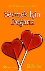 Sevmek İçin Doğarız - 1