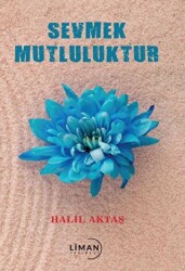 Sevmek Mutluluktur - 1