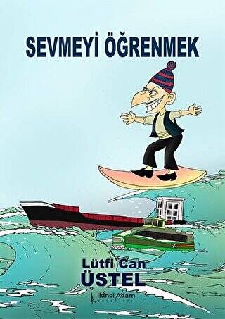 Sevmeyi Öğrenmek - 1