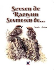 Sevsen de Razıyım Sevmesen de... - 1